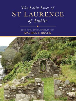 cover image of The Latin Lives of St Laurence of Dublin